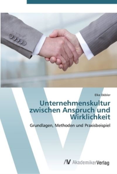 Cover for Döbler · Unternehmenskultur zwischen Ansp (Bok) (2012)