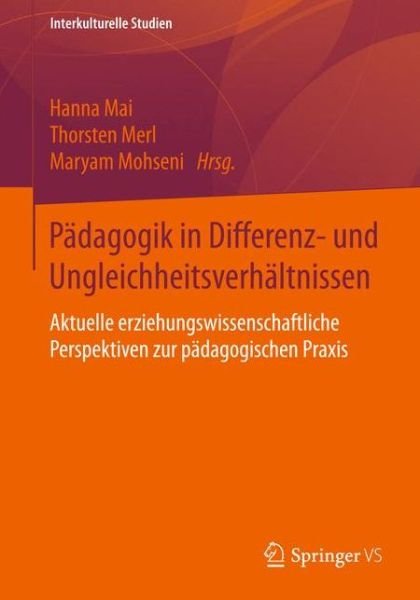 Paedagogik in Differenz und Ungleichheitsverhaeltnissen - Mai  Hanna - Books - Springer vs - 9783658218324 - July 19, 2018