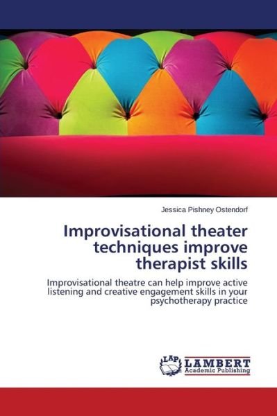 Cover for Pishney Ostendorf Jessica · Improvisational Theater Techniques Improve Therapist Skills (Paperback Book) (2015)