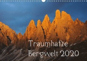 Cover for Kehl · Traumhafte Bergwelt Kalender (Wand (Bok)