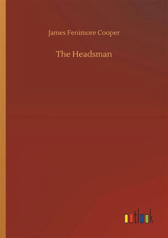 Cover for Cooper · The Headsman (Buch) (2018)