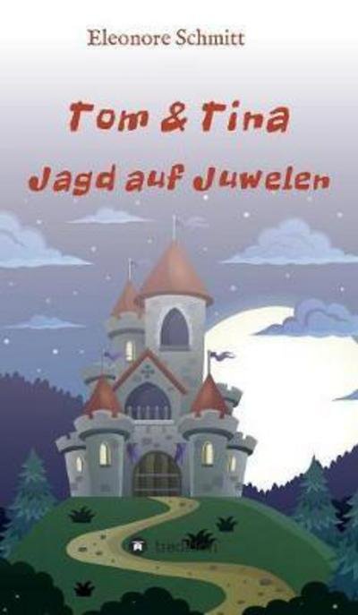 Jagd auf Juwelen - Schmitt - Bøger -  - 9783734534324 - 16. marts 2017