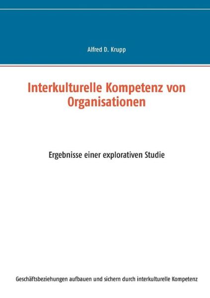 Cover for Alfred D Krupp · Interkulturelle Kompetenz Von Organisationen (Paperback Book) (2015)