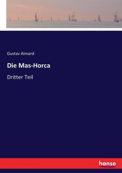 Cover for Aimard · Die Mas-Horca (Book) (2016)
