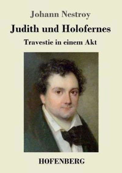 Cover for Johann Nestroy · Judith Und Holofernes (Taschenbuch) (2018)