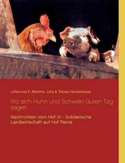 Cover for Hartkemeyer · Wo sich Huhn und Schwein Gu (Book) (2017)