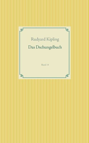 Cover for Rudyard Kipling · Das Dschungelbuch: Band 14 (Paperback Bog) (2019)