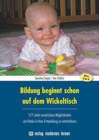 Bildung beginnt auf dem Wickelti - Beigel - Boeken -  - 9783808008324 - 
