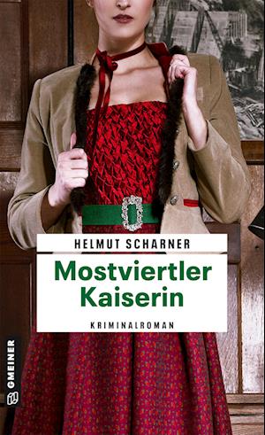 Cover for Helmut Scharner · Mostviertler Kaiserin (Book)