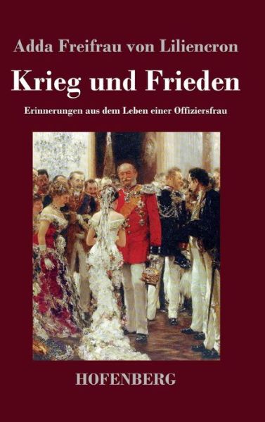 Cover for Adda Freifrau Von Liliencron · Krieg Und Frieden (Hardcover Book) (2014)