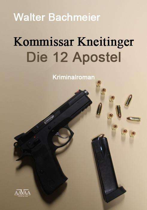 Cover for Bachmeier · Kommissar Kneitinger - Die zw (Book)