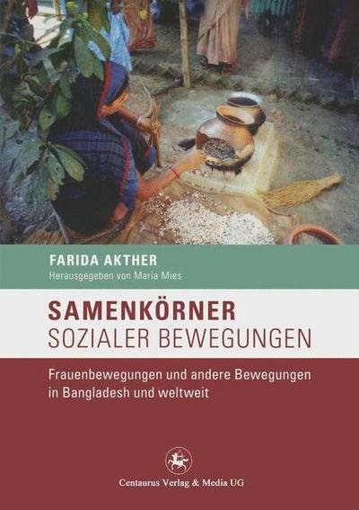 Cover for Farida Akhter · Samenkoerner sozialer Bewegungen (Book) (2015)