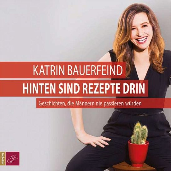 Cover for Bauerfeind · Hinten sind Rezepte drin, (Book) (2017)