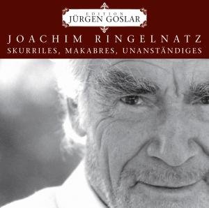 Cover for Jürgen Goslar · Ringelnatz: Skurriles,schräges,ferkeleien (Buch) (2007)