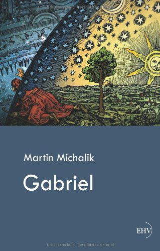 Cover for Martin Michalik · Gabriel (Paperback Book) [German edition] (2013)