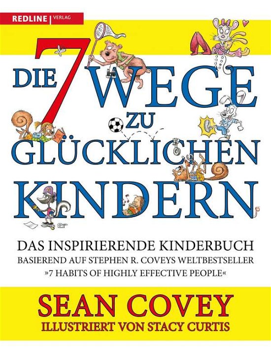Cover for Covey · Die 7 Wege zu glücklichen Kindern (Bog)