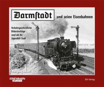 Cover for Löckel · Darmstadt und seine Eisenbahnen (Book)