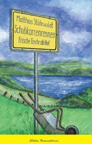 Cover for Matthias Stührwoldt · Schubkarrenrennen (Pocketbok) (2007)