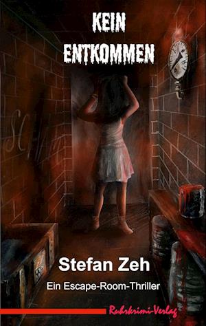 Cover for Stefan Zeh · Kein Entkommen (Book) (2022)