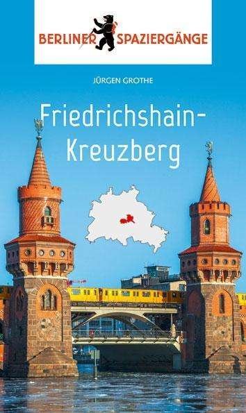 Cover for Grothe · Friedrichshain-Kreuzberg (Bok)