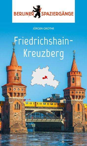 Cover for Grothe · Friedrichshain-Kreuzberg (Buch)