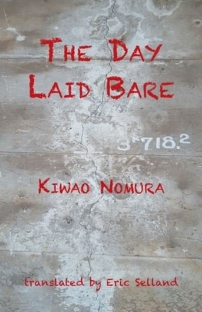 Cover for Kiwao Nomura · The Day Laid Bare (Paperback Book) (2020)