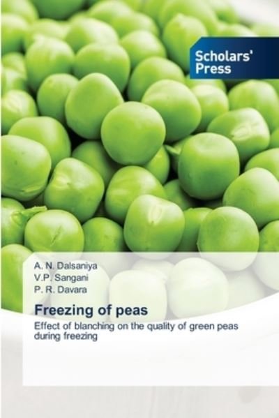 Cover for A N Dalsaniya · Freezing of peas (Pocketbok) (2021)