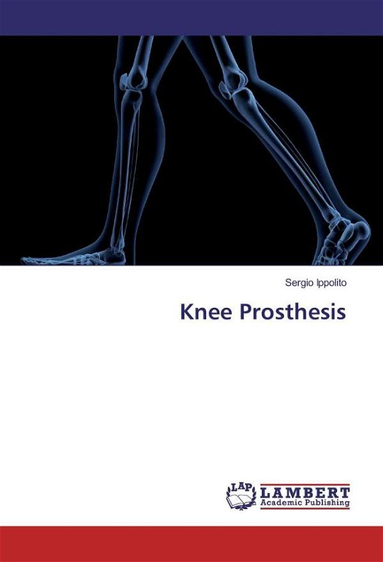Cover for Ippolito · Knee Prosthesis (Bog)