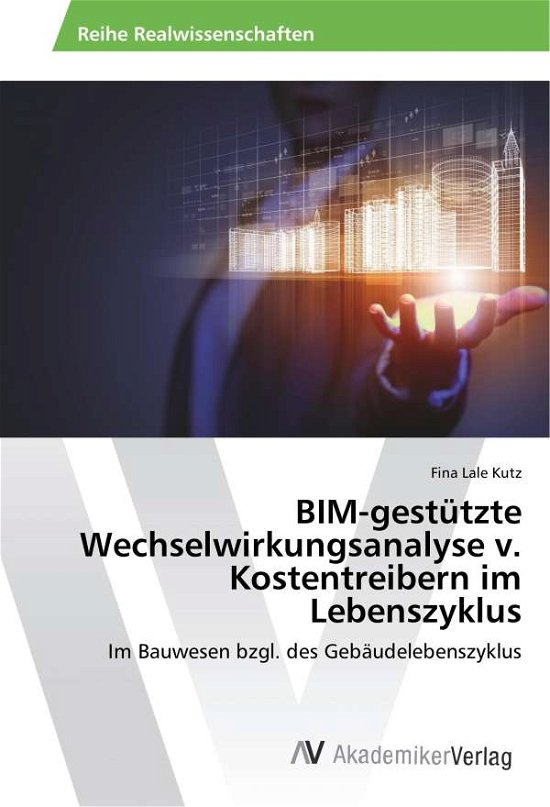 Cover for Kutz · BIM-gestützte Wechselwirkungsanaly (Bog)