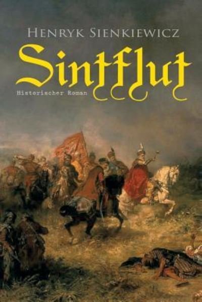 Cover for Henryk Sienkiewicz · Sintflut (Historischer Roman) (Paperback Book) (2018)