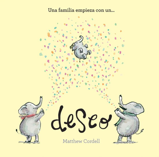 Cover for Matthew Cordell · Una familia empieza con un deseo - Somos8 (Gebundenes Buch) (2024)