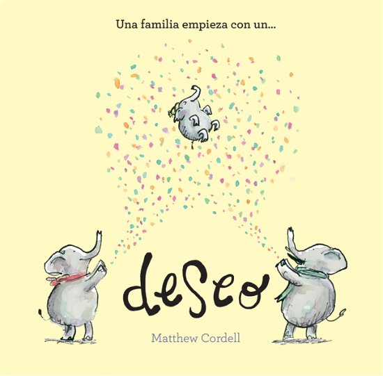Cover for Matthew Cordell · Una familia empieza con un deseo - Somos8 (Hardcover Book) (2024)