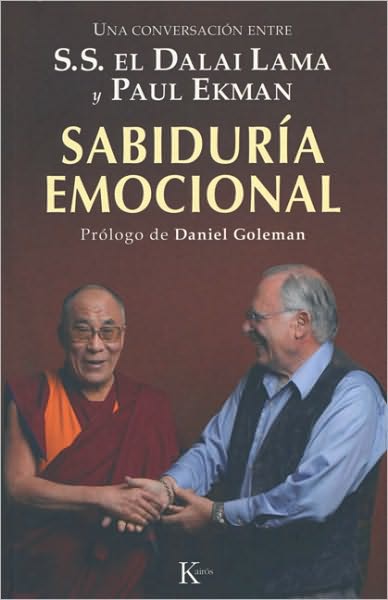 Cover for The Dalai Lama · Sabiduria Emocional: Una Conversacion Entre S.s. El Dalai Lama Y Paul Ekman (Paperback Book) [Spanish, Reprint edition] (2010)