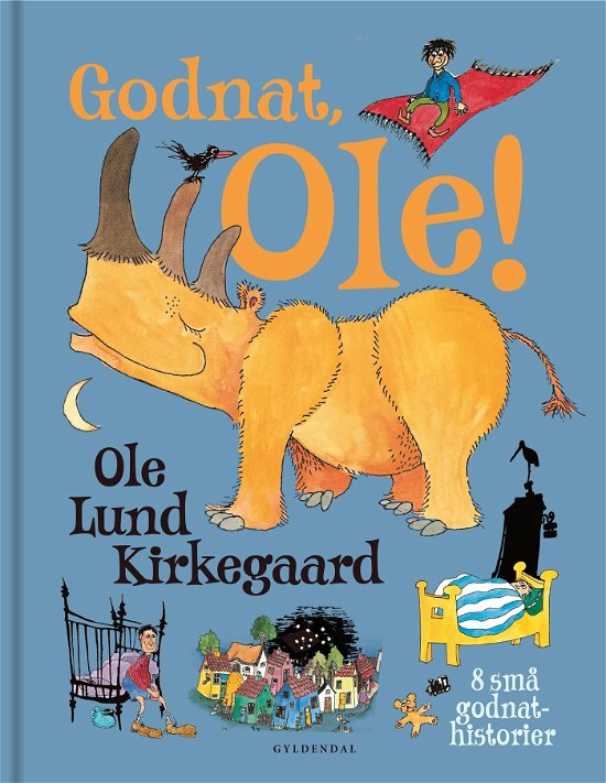 Ole Lund Kirkegaard · Ole Lund Kirkegaard: Godnat, Ole! (Bound Book) [1st edition] (2024)