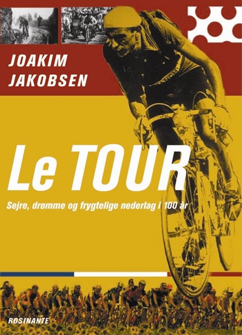 Cover for Joakim Jakobsen · Le Tour (Sewn Spine Book) [1st edition] (2005)