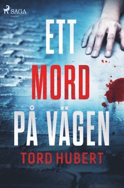 Cover for Tord Hubert · Ett mord på vägen (Buch) (2019)