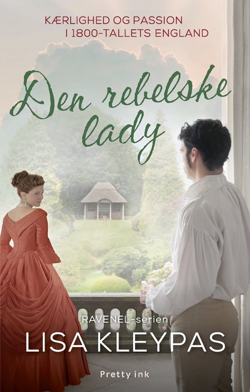 Cover for Lisa Kleypas · Den rebelske lady (Sewn Spine Book) [1er édition] (2018)