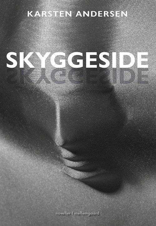 Cover for Karsten Andersen · Skyggeside (Sewn Spine Book) [1er édition] (2020)
