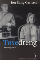 Cover for Jon Bang Carlsen · Tøsedreng (Sewn Spine Book) [1st edition] (2013)