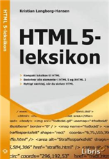 Cover for Kristian Langborg-Hansen · HTML 5-leksikon (Sewn Spine Book) [1º edição] (2008)
