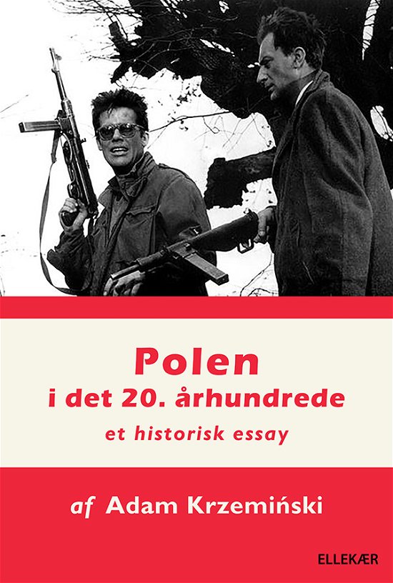 Cover for Adam Krzeminski · Polen i det 20. århundrede (Sewn Spine Book) [2e édition] (2017)