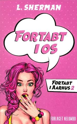 Cover for L. Sherman · Fortabt i dig 2: Fortabt i Os (Sewn Spine Book) [1st edition] (2020)