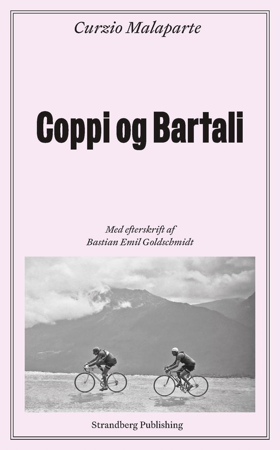 Cover for Curzio Malaparte · Coppi og Bartali (Sewn Spine Book) [2. wydanie] (2024)