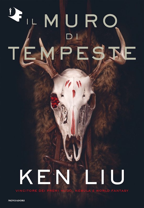 Cover for Ken Liu · Il Muro Di Tempeste. Dinastia Del Dente Di Leone #02 (Book)