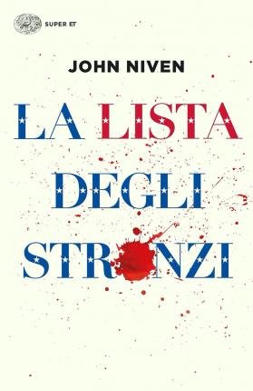 Cover for John Niven · La Lista Degli Stronzi (Bok)