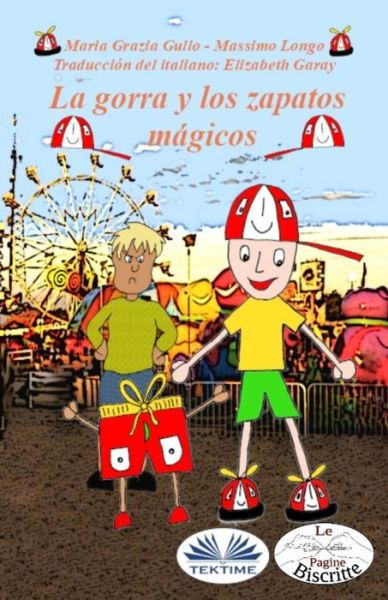 Cover for Massimo Longo · El Sombrero y los Zapatos Mágicos (Paperback Book) (2022)