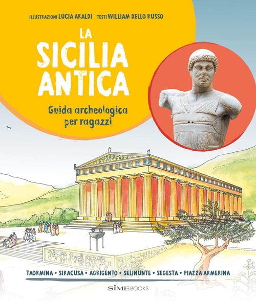 Cover for Dello Russo William · La Sicilia Antica. Guida Archeologica (Book)