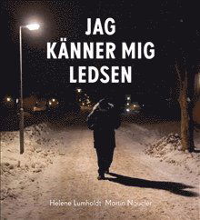 Cover for Helene Lumholdt · Jag känner mig ledsen (Book) (2013)