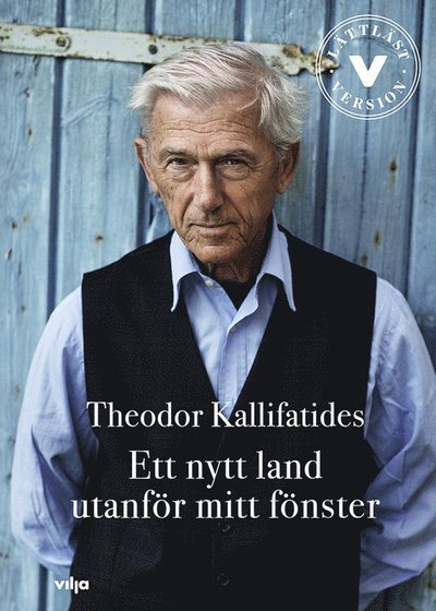 Cover for Theodor Kallifatides · Ett nytt land utanför mitt fönster (lättläst) (Bound Book) (2020)