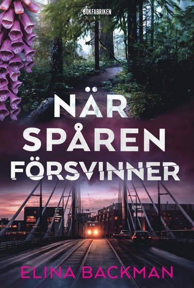 Cover for Elina Backman · När spåren försvinner (Paperback Book) (2023)
